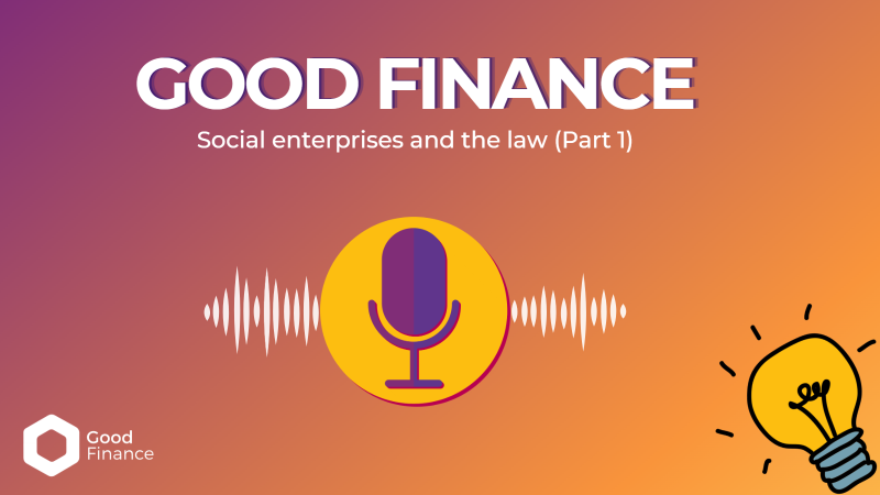 Social enterprises and the law (part 1)