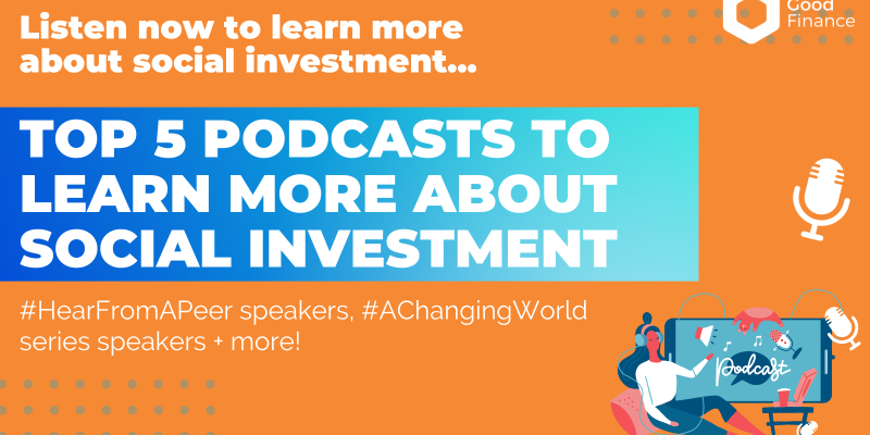 5 Podcasts to learn more about Social Investment